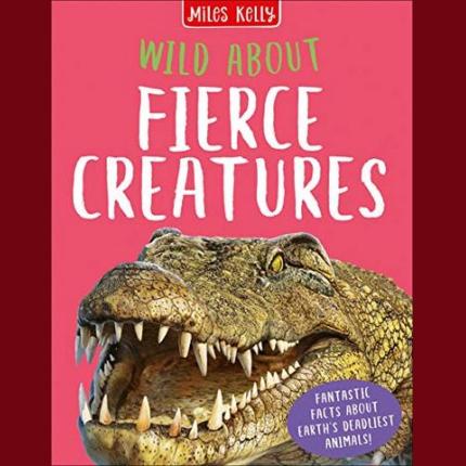 Wild About Fierce Creatures