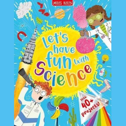 Let’s have Fun with Science
