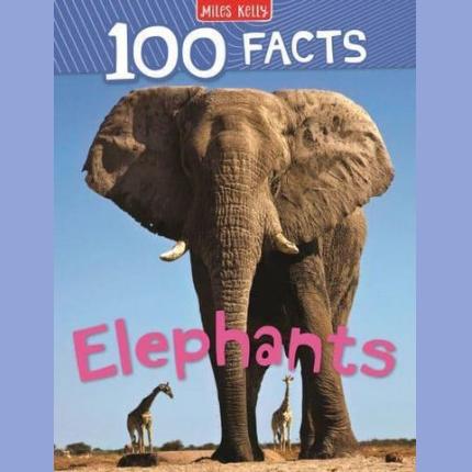 100 Facts: Elephants