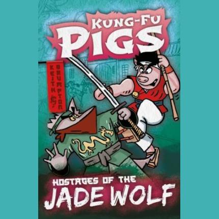 Kung-Fu Pigs 1: Hostages of the Jade Wolf