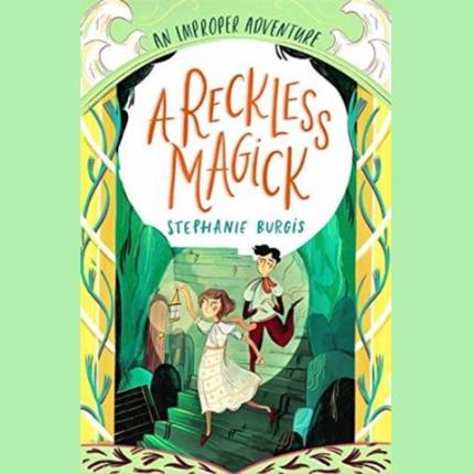 A Reckless Magick