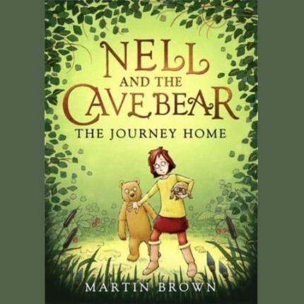 Nell and the Cave Bear: The Journey Home (Nell and the Cave Bear 2)