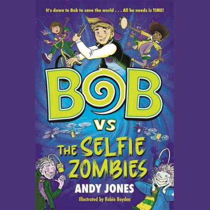 Bob vs the Selfie Zombies