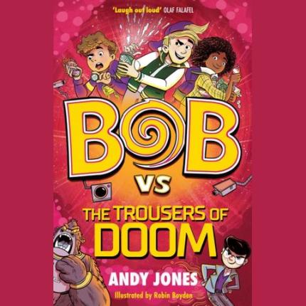 Bob vs the Trousers of Doom