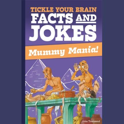 Tickle Your Brain: Mummy Mania!