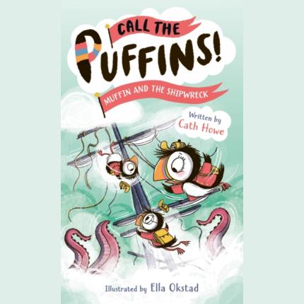 Call the Puffins: Muffin and the Shipwreck: Book 3