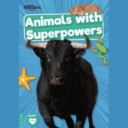 BookLife Non Fiction Readers: Animals with Superpowers