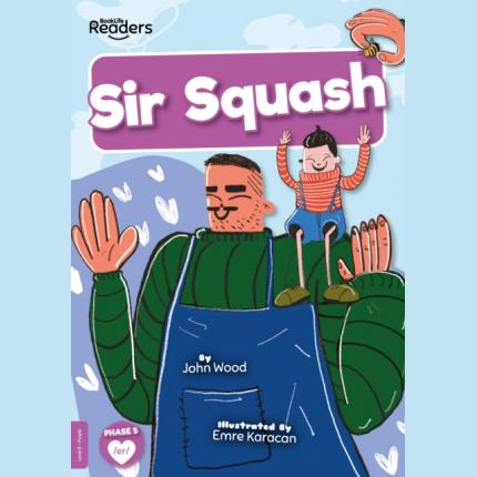 BookLife Readers: Sir Squash