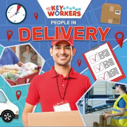 Meet The Key Workers: People in Delivery