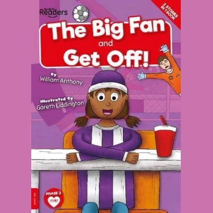 BookLife Readers: The Big Fan and Get Off!