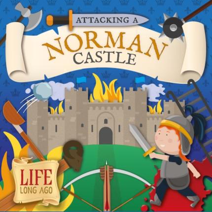 Life Long Ago: Attacking a Norman Castle