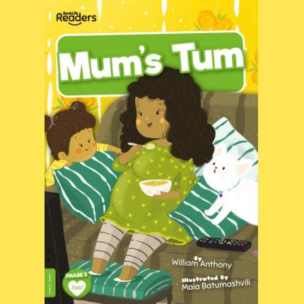 BookLife Readers: Mum’s Tum