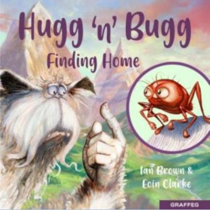 Hugg ‘n’ Bugg: Finding Home