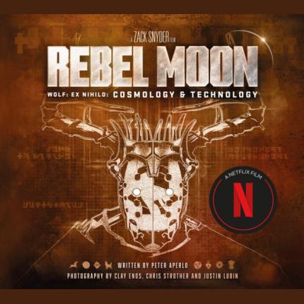 Rebel Moon: Wolf: Ex Nihilo: Cosmology & Technology