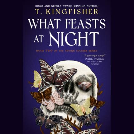 Sworn Soldier – What Feasts at Night