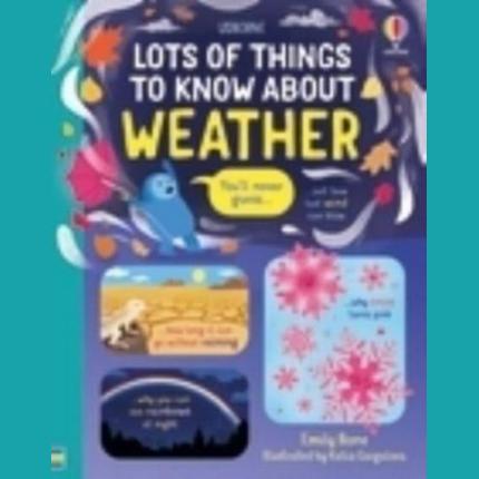 Lots of Things to Know About Weather