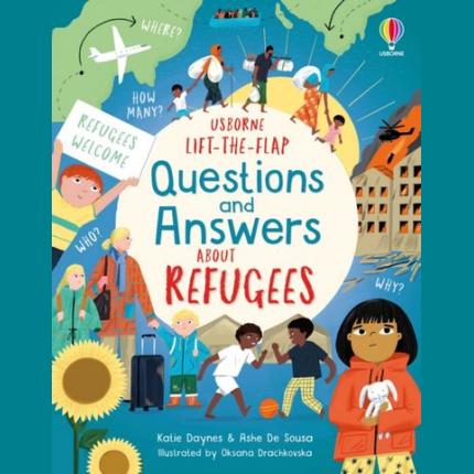 Lift-the-flap Questions and Answers about Refugees