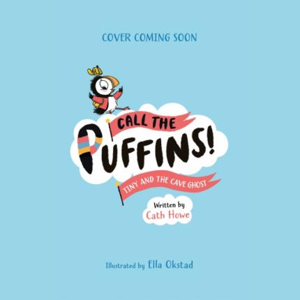 Call the Puffins: Tiny and the Cave Ghost: Book 4