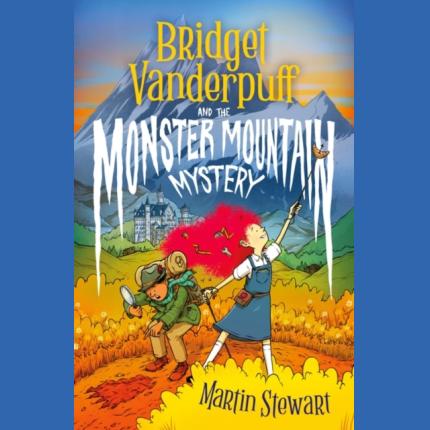 Bridget Vanderpuff and the Monster Mountain Mystery