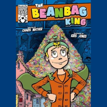 BookLife Graphic Readers: The Beanbag King