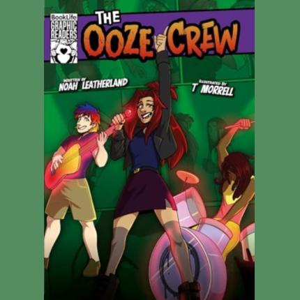 BookLife Graphic Readers: The Ooze Crew