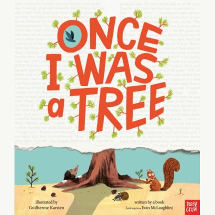 Once I Was a Tree