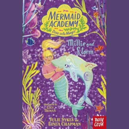 Mermaid Academy: Millie and Storm
