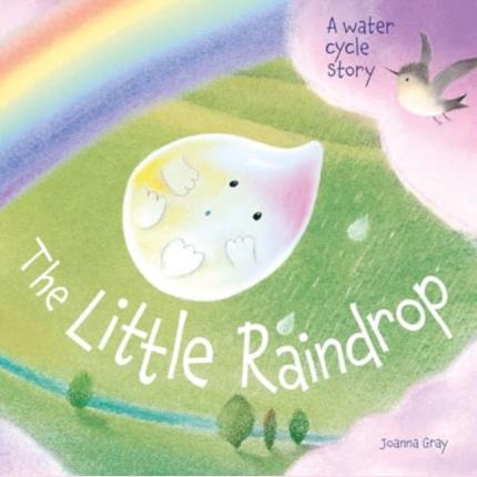 The Little Raindrop – A water cycle story