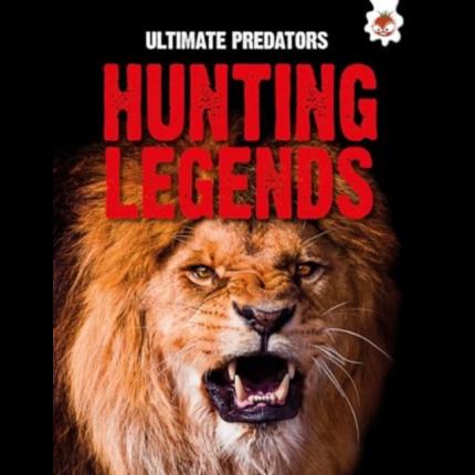 Ultimate Predators: Hunting Legends