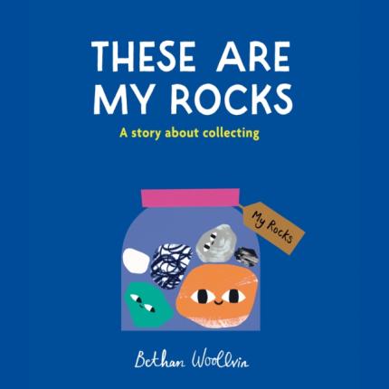 These Are My Rocks