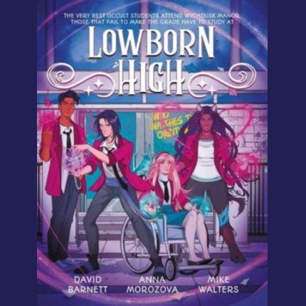 Lowborn High