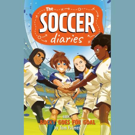 Soccer Diaries Book 3: Rocky Goes for Goal