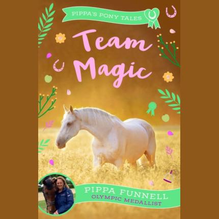 Pippa’s Pony Tales: Team Magic