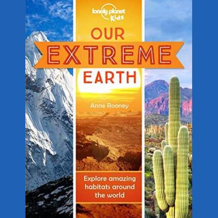 Our Extreme Earth