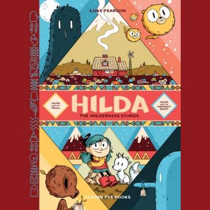 Hilda: The Wilderness Stories