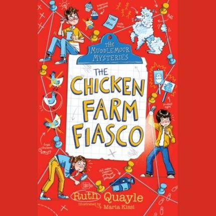 The Muddlemoor Mysteries: The Chicken Farm Fiasco