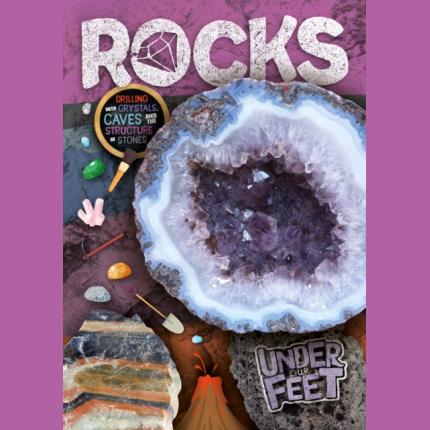 Under Our Feet: Rocks