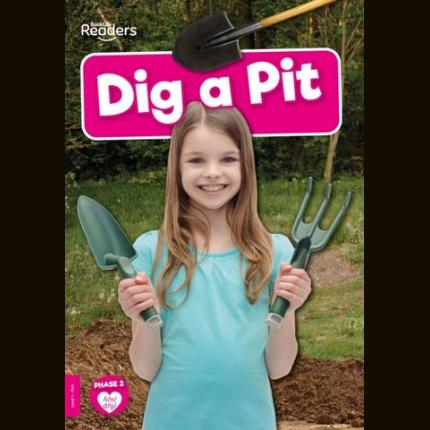 BookLife Non Fiction Readers: Dig a Pit