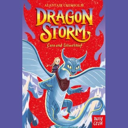 Dragon Storm: Cara and Silverthief