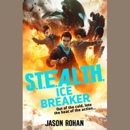S.T.E.A.L.T.H.: Ice Breaker: Book 2