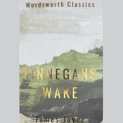 Wordsworth Classics: Finnegans Wake