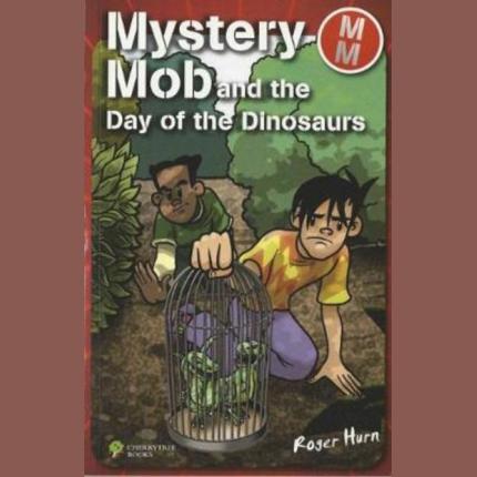 Mystery Mob and the Day of the Dinosaurs