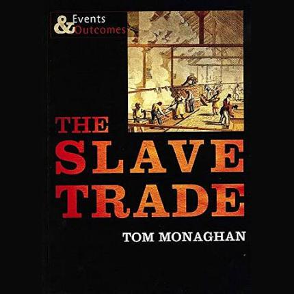 Events and Outcomes: The Slave Trade