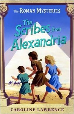 The Roman Mysteries: The Scribes from Alexandria: Book 15