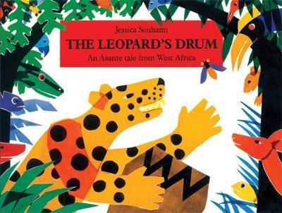 The Leopard’s Drum: An Asante Tale from West Africa