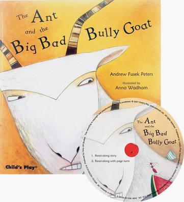 The Ant and the Big Bad Bully Goat