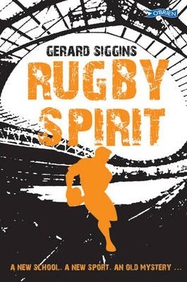 Rugby Spirit: A new school, a new sport, an old mystery…