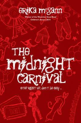 The Midnight Carnival: Step right up, don’t be shy