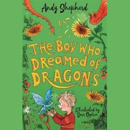 The Boy Who Dreamed of Dragons (The Boy Who Grew Dragons 4)