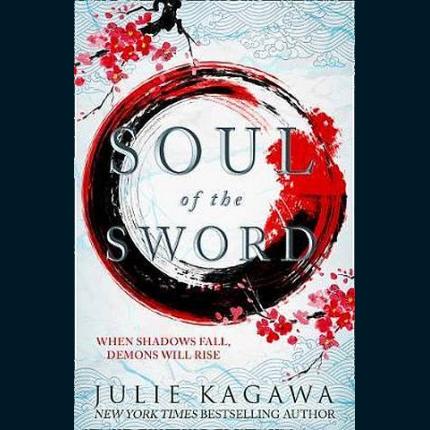 Soul Of The Sword (Shadow of the Fox, Book 2)
